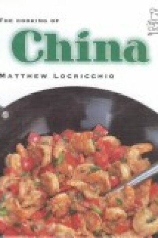 Cover of The Cooking of China