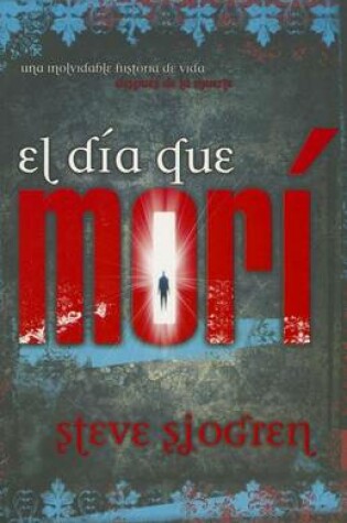 Cover of El Dia Que Mori