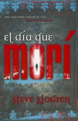 Book cover for El Dia Que Mori