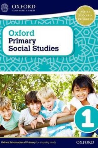 Cover of Oxford Primary Social Studies Student Book 1