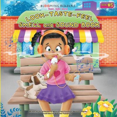 Cover of Blooming Readers-Basic Sight Word LOOK, TASTE, FEEL, SMELL and SOUND Book