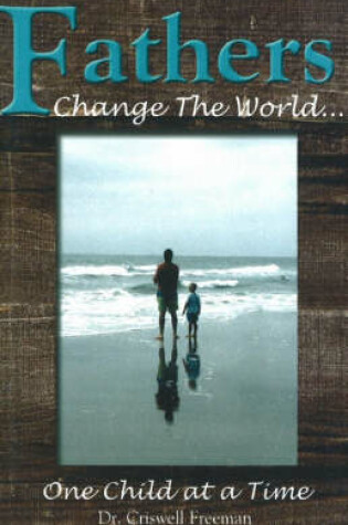 Cover of Fathers Change the World