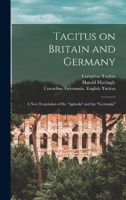 Book cover for Tacitus on Britain and Germany