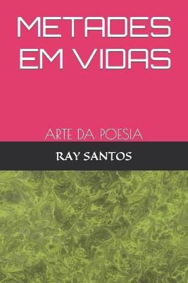 Book cover for Metades Em Vidas