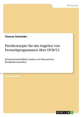 Book cover for Preiskonzepte für das Angebot von Fernsehprogrammen über DVB-T2