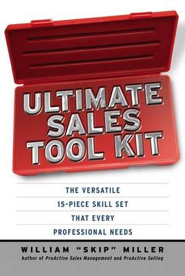 Book cover for Ultimate Sales Tool Kit: The Versatile 15-Piece Kit That Every Professional Needs