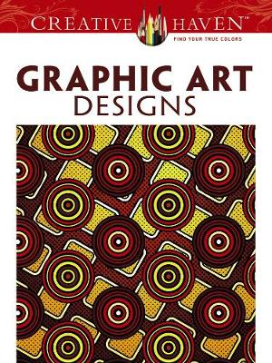 Book cover for Creative Haven Graphic Art Designs Coloring Book