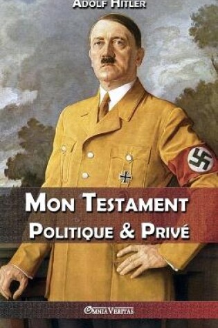 Cover of Mon Testament Politique & Prive