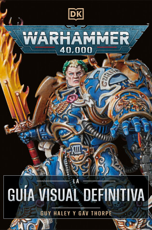 Cover of Warhammer 40,000 La guía visual definitiva (The Ultimate Guide)