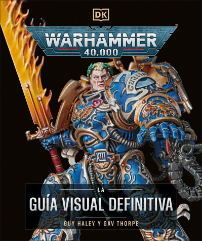 Book cover for Warhammer 40,000 La guía visual definitiva (The Ultimate Guide)