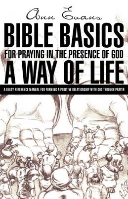 Book cover for Bible Basics for Praying in the Presence of God, a Way of Life