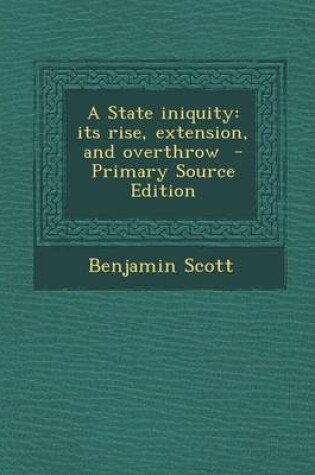 Cover of A State Iniquity