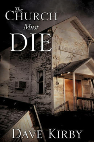 Cover of The Church Must Die