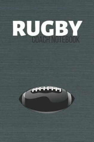 Cover of Rugby Coach Notebook