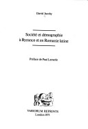 Cover of Society and Demography in Byzantium and Latin Romania