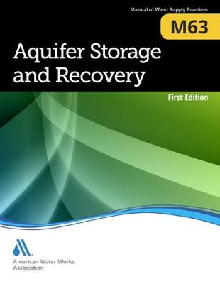Cover of M63 Aquifer Storage and Recovery