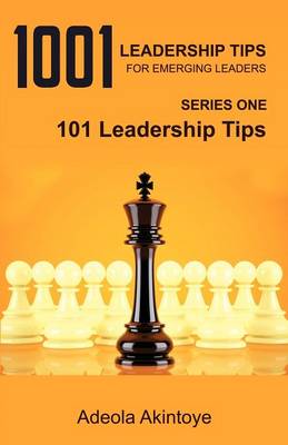 Book cover for 1001 Leadership Tips for Emerging Leaders