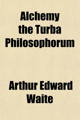 Book cover for Alchemy the Turba Philosophorum