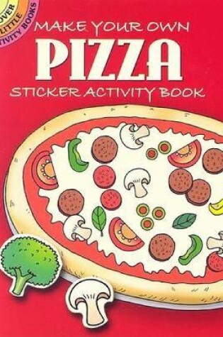 Cover of Make Your Own Pizza