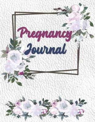 Book cover for Pregnancy Journal