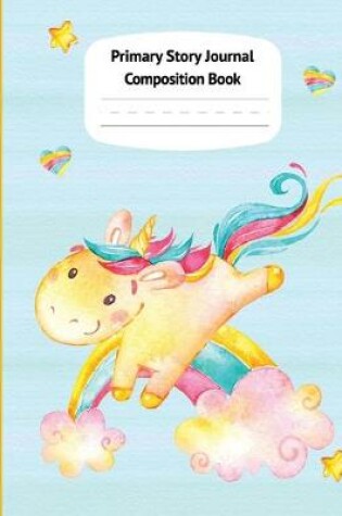 Cover of Yellow Unicorn Pastel Primary Story Journal Composition Book