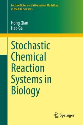 Book cover for Stochastic Chemical Reaction Systems in Biology