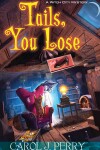 Book cover for Tails, You Lose