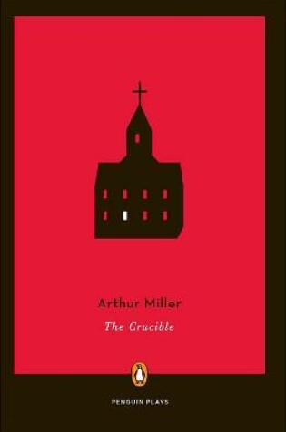 Cover of The Crucible (Penguin Plays)