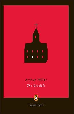 Book cover for The Crucible (Penguin Plays)