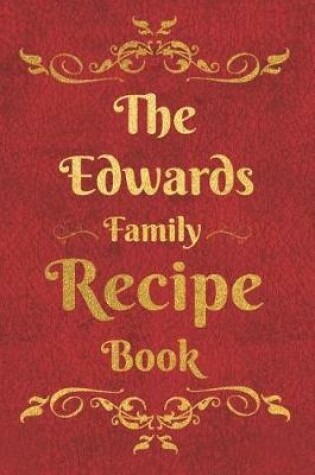 Cover of The Edwards Family Recipe Book