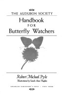 Book cover for The Audubon Society Handbook for Butterfly Watchers