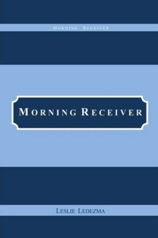 Cover of Morning Receiver