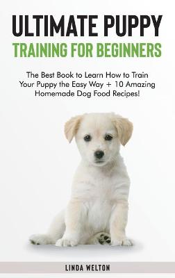 Cover of Ultimate Puppy Training for Beginners