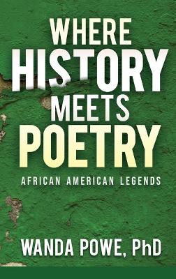 Book cover for Where History Meets Poetry