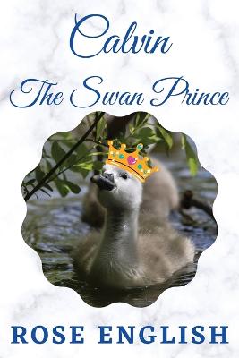 Book cover for Calvin The Swan Prince