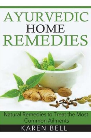 Cover of Ayurvedic Home Remedies