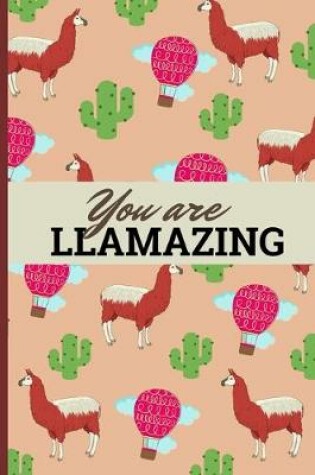 Cover of You Are Llamazing