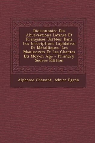 Cover of Dictionnaire Des Abréviations Latines Et Françaises Usitées