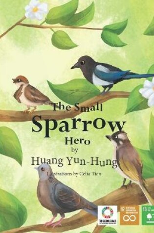 Cover of The Small Sparrow Hero