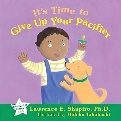 Book cover for It's Time to Give Up Your Pacifier
