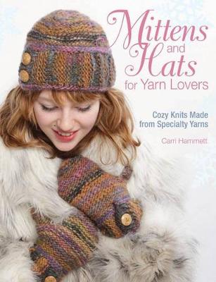 Book cover for Mittens and Hats for Yarn Lovers