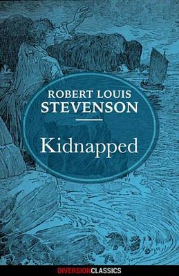 Book cover for Kidnapped (Diversion Illustrated Classics)