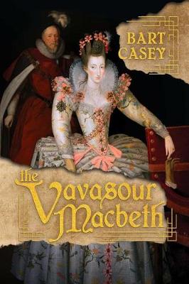 The Vavasour Macbeth by Bart Casey