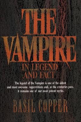 Book cover for The Vampire in Legend, Fact and Art