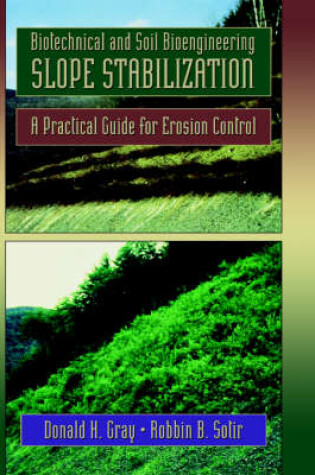 Cover of Biotechnical and Soil Bioengineering Slope Stabilization