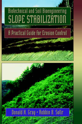 Book cover for Biotechnical and Soil Bioengineering Slope Stabilization