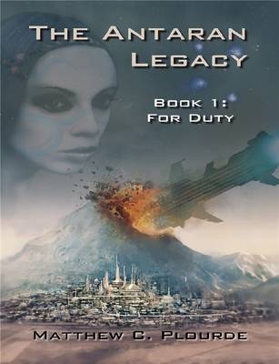 Book cover for The Antaran Legacy, Book 1