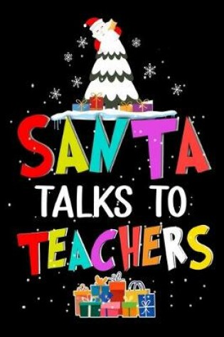 Cover of Santa Talks To Teachers