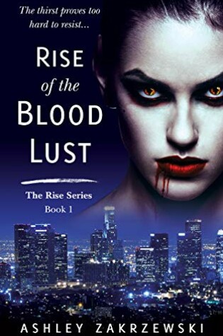Cover of Rise of the Blood Lust