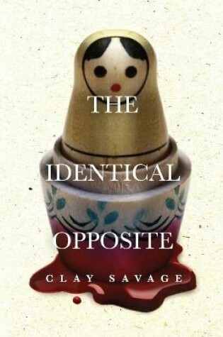 Cover of The Identical Opposite